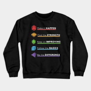 RPG Gamer dice motivational meaning for everyday Crewneck Sweatshirt